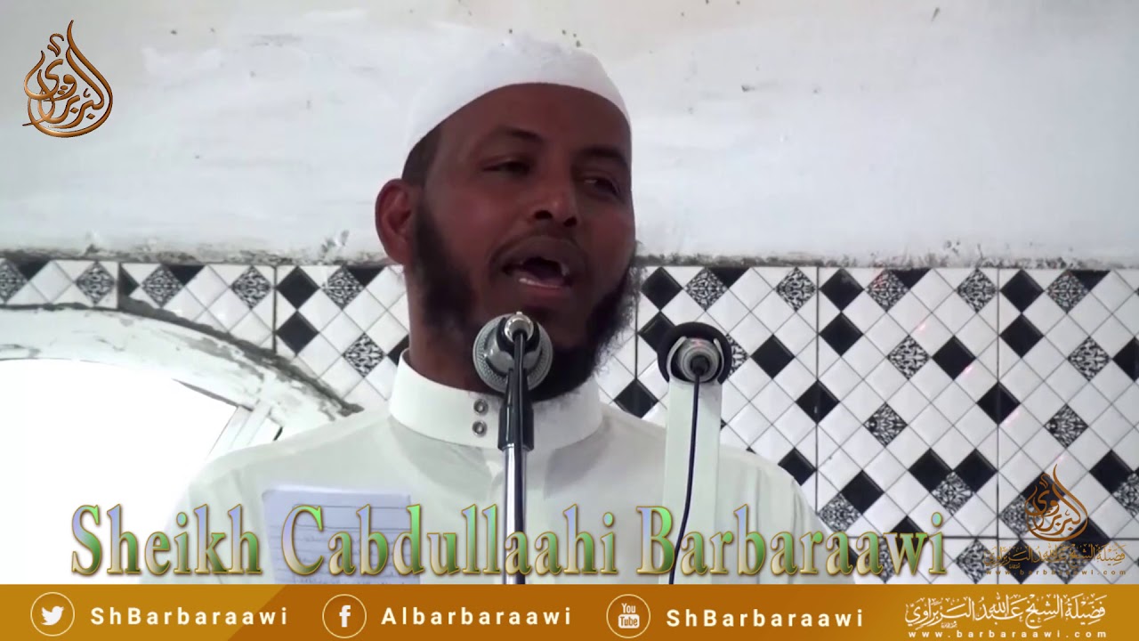 Hogaaminta Umadda Yaan Macsi Loo Marin.  Sheikh Cabdullaahi Barbaraawi