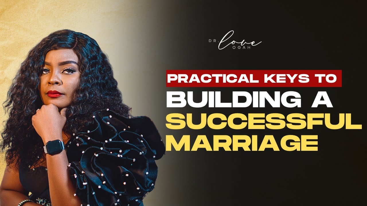 BUILDING A SUCCESSFUL MARRIAGE  || LOVE OYEDEPO OGAH || COVENANT UNIVERSITY