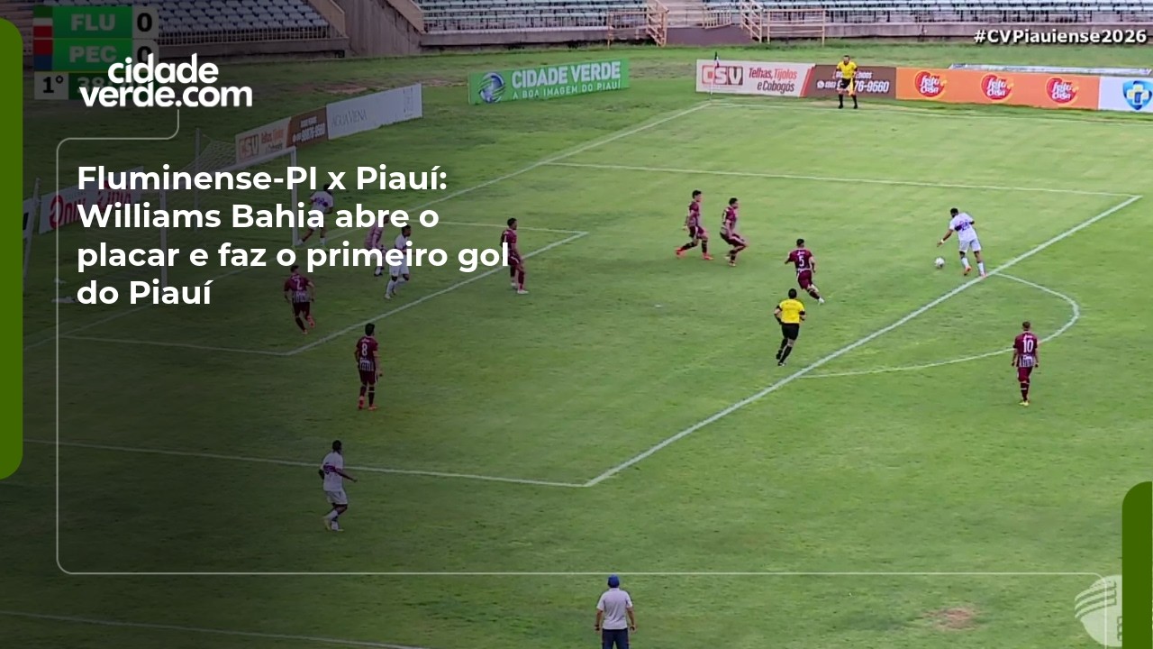 Fluminense-PI x Piauí: Williams Bahia abre o placar e faz o primeiro gol do Piauí