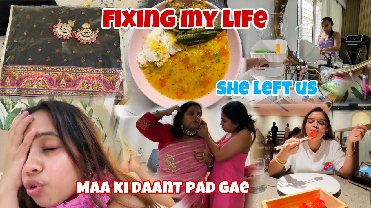 Trying to fix my life + Maa ki daaant🤦🏻&zwj;♀️ Pointless Vlog