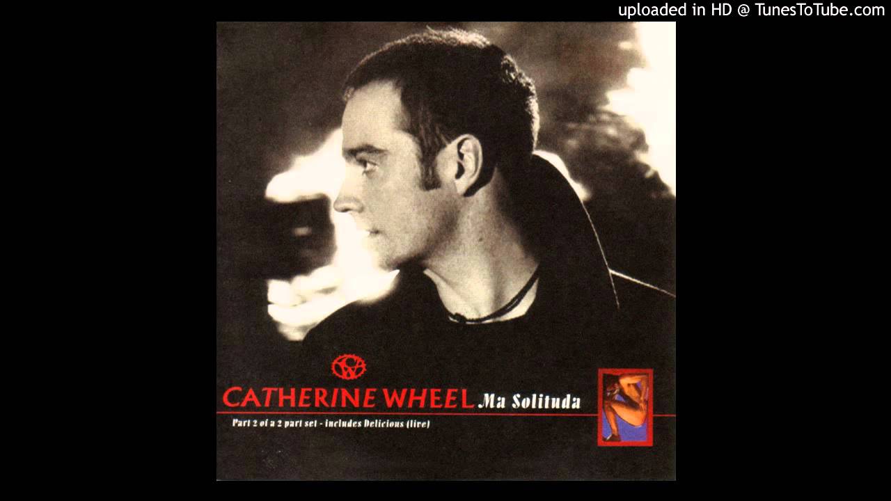 Catherine Wheel - Lucifer (Ma Solituda CD EP Part 02, 2-98)