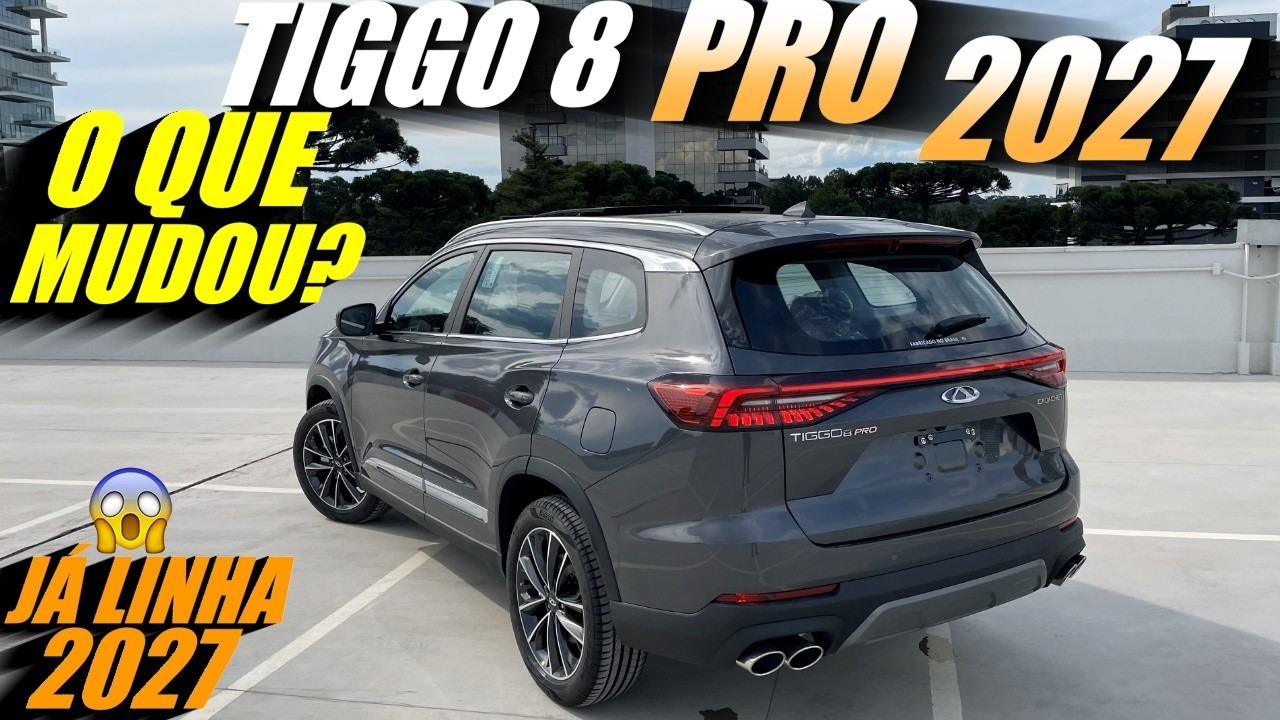 NOVO TIGGO 8 PRO 2027 - O que mudou? E os preços? CAOA CHERY não está para brincadeira