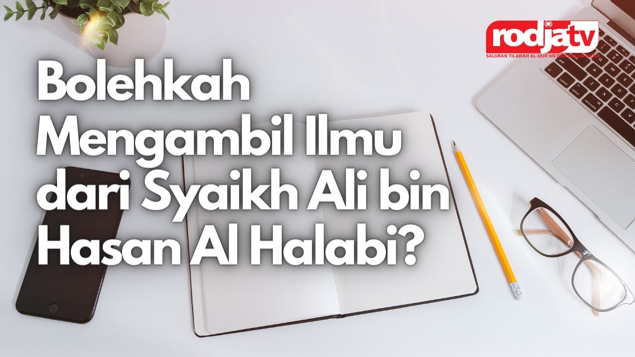 Bolehkah Mengambil Ilmu dari Syaikh Ali bin Hasan Al Halabi? l Ustadz Abu Yahya Badru Salam, Lc.
