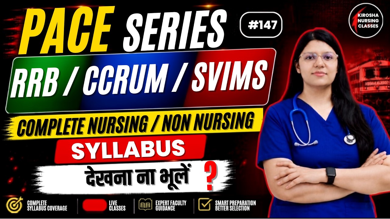 RRB Staff Nurse 2026 | CCRUM & SVIMS Preparation | Important Questions & PYQs | Pace Series #147
