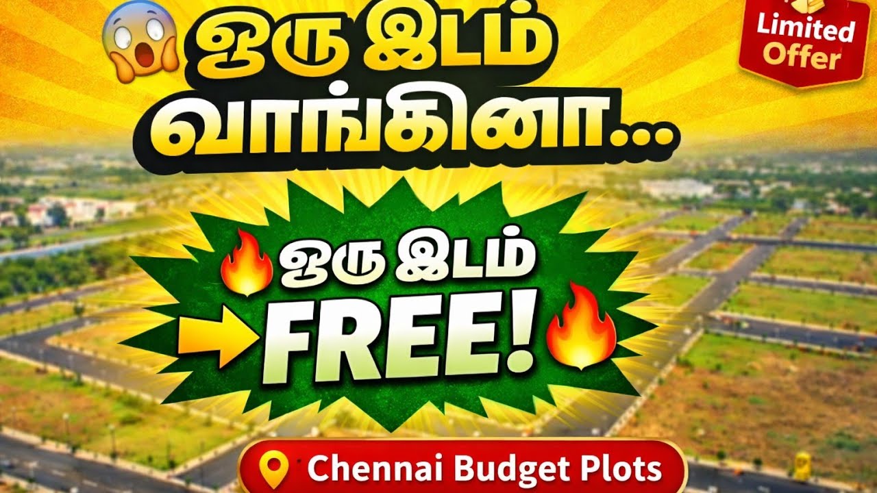 😱 Chennai Mass Offer!🏡 Oru Plot Vangina&hellip; Oru Plot FREE! 🤯 | Chennai plot sale | Idea Mani