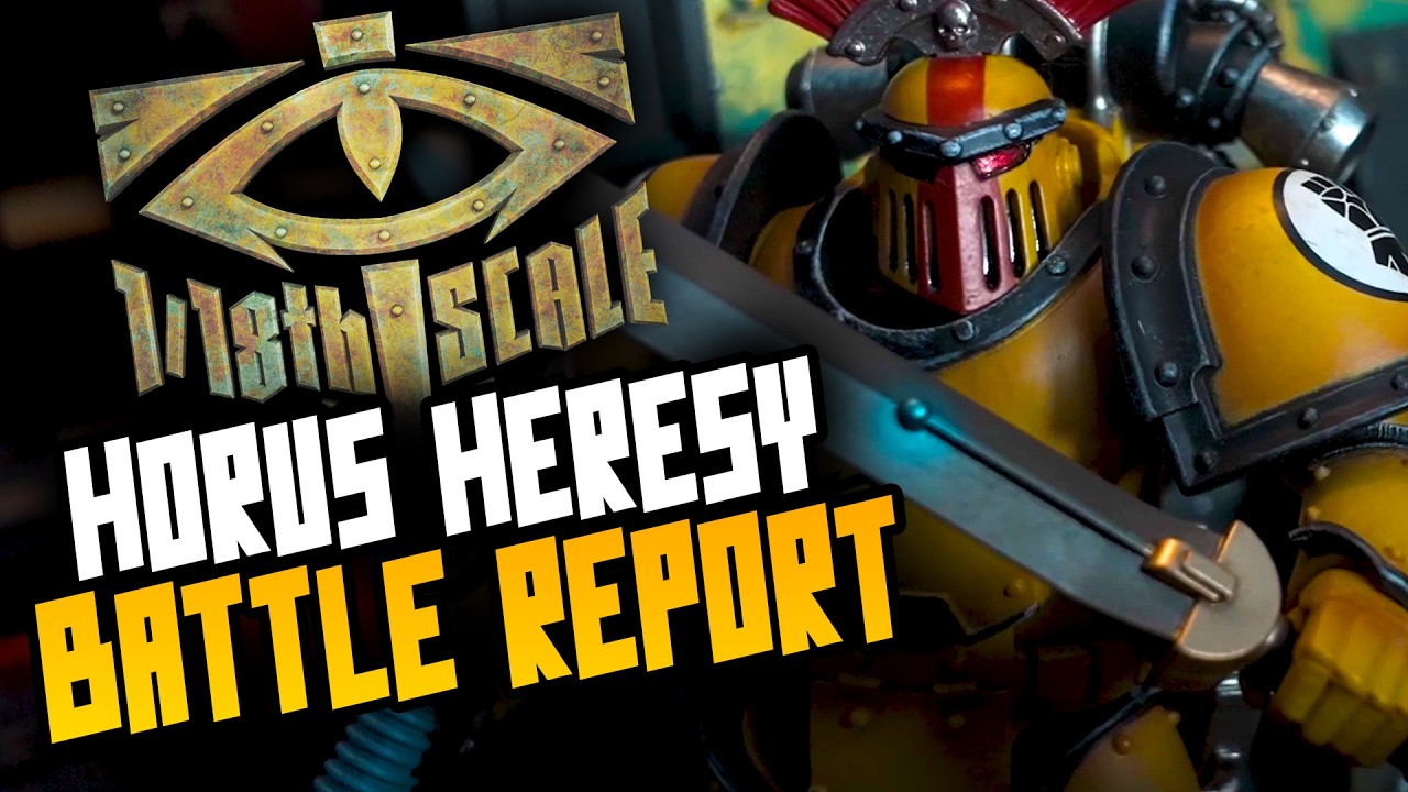 Imperial Fists vs Sons of Horus BATTLE REPORT! JOYTOY SCALE!