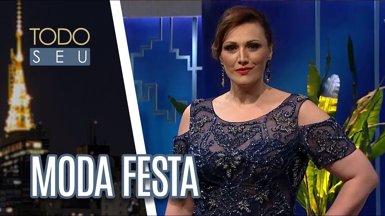 Desfile Moda Festa: vestidos para madrinhas e mãe da noiva - Todo Seu (14/05/18)