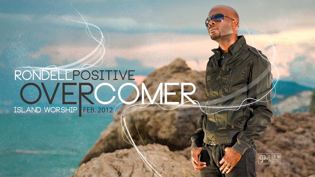 Overcomer - Rondell Positive