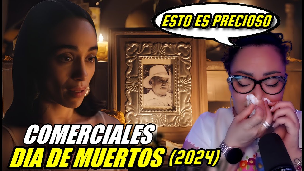 ESPAÑOLA REACCIONA A COMERCIALES DE DIA DE MUERTOS | TERMINO LLORANDO AL RECORDAR A MI MAMA 😢
