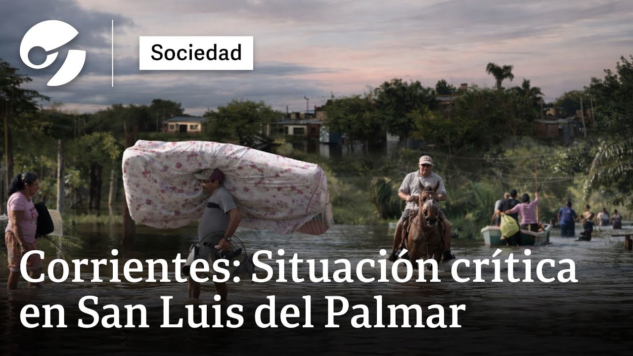 Inundaciones en Corrientes: casas bajo el agua y récord de evacuados