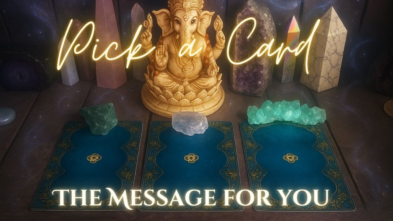 Pick a Card - What do you need to hear right now? ✨