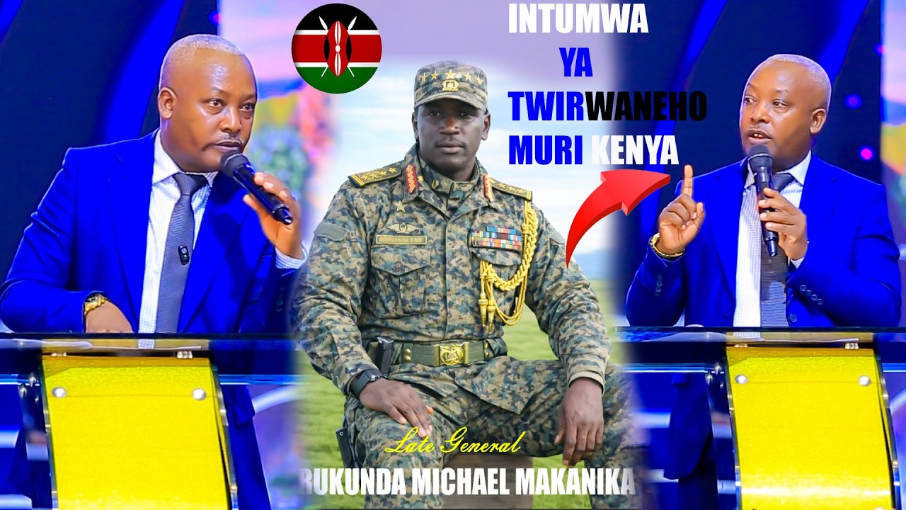 🛑INTUMWA YA TWIRANEHO MURI KENYA MUMUHANGO WOKWIBUKA GENERAL RUKUNDA MICHIEL MAKANIKA/NAIROBI\UMVA