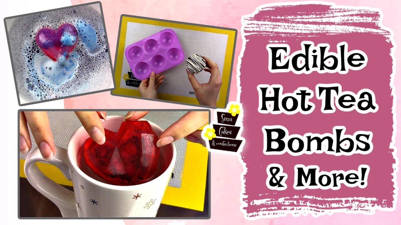 Edible Hot Tea Bombs, Chocolate Bombs, Bath Bombs, and MORE!