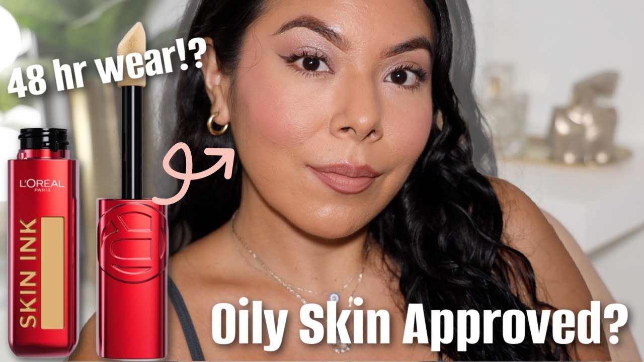 $19 L’Oreal Skin Ink Foundation|| OILY SKIN APPROVED?!