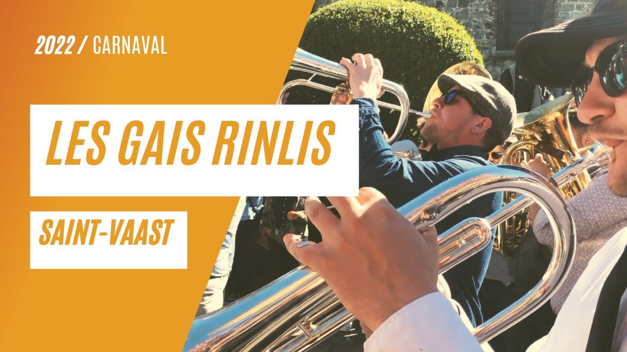 CARNAVAL DE SAINT-VAAST : Les Gais Rinlis (2022)