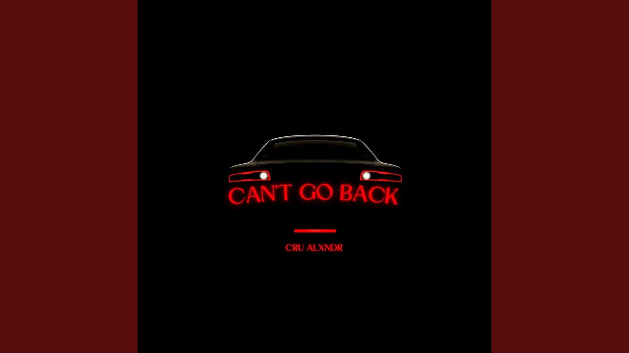 Can't Go Back