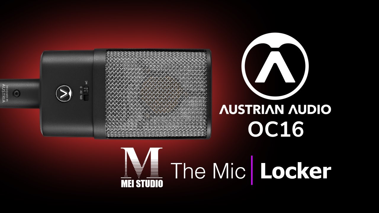 Austrian Audio OC16 Shootout