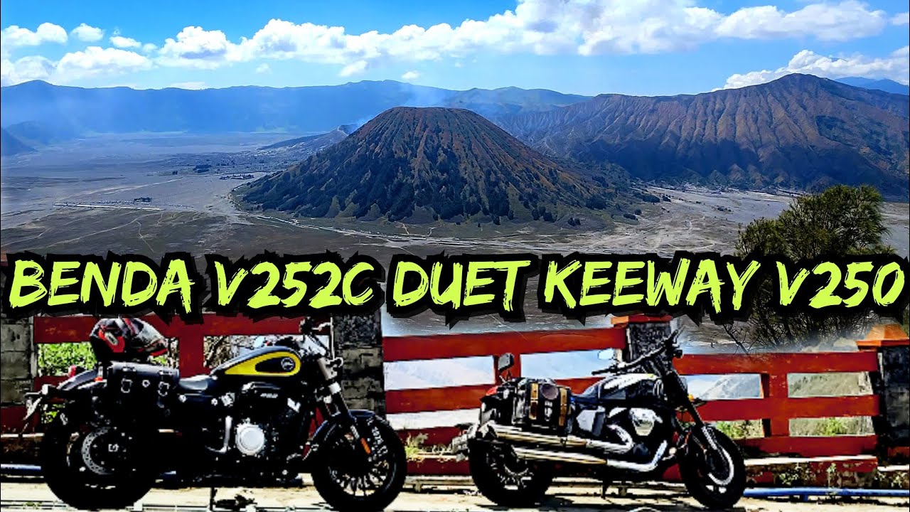 benda v252c duet keeway v250 touring Bromo ‼️ lautan pasir Penanjakan Bromo ‼️