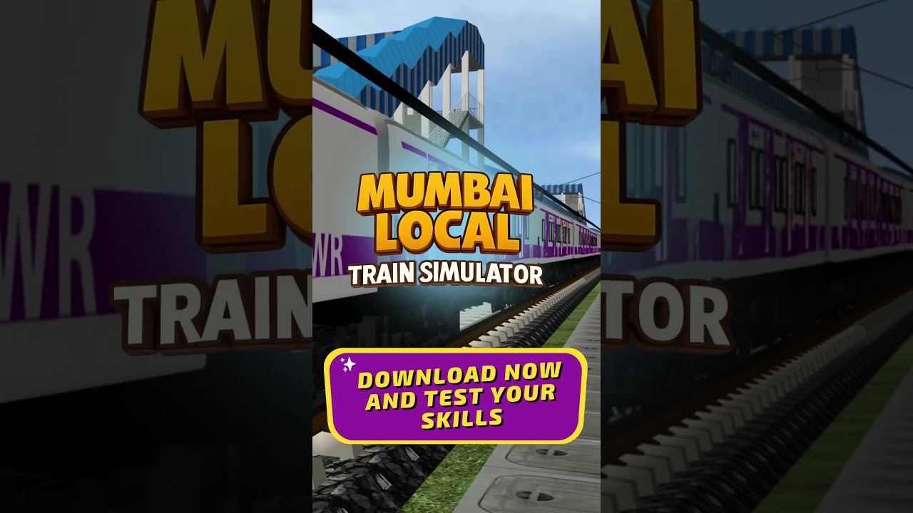 Local Train Simulator: Mumbai Edition  