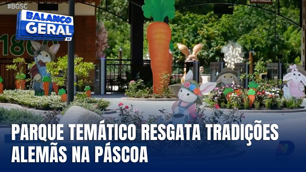Parque temático no sul de Santa Catarina celebra a Páscoa com tradições alemãs