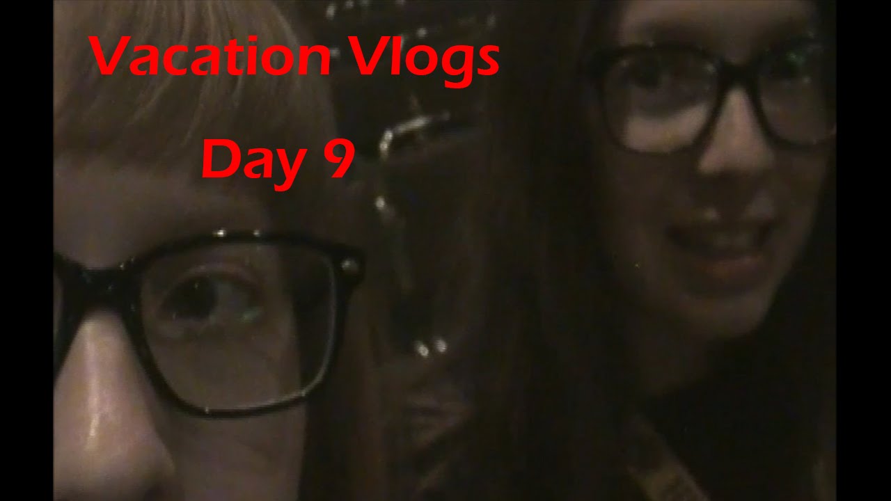 Vacation Vlogs: Day 9 - Traveling