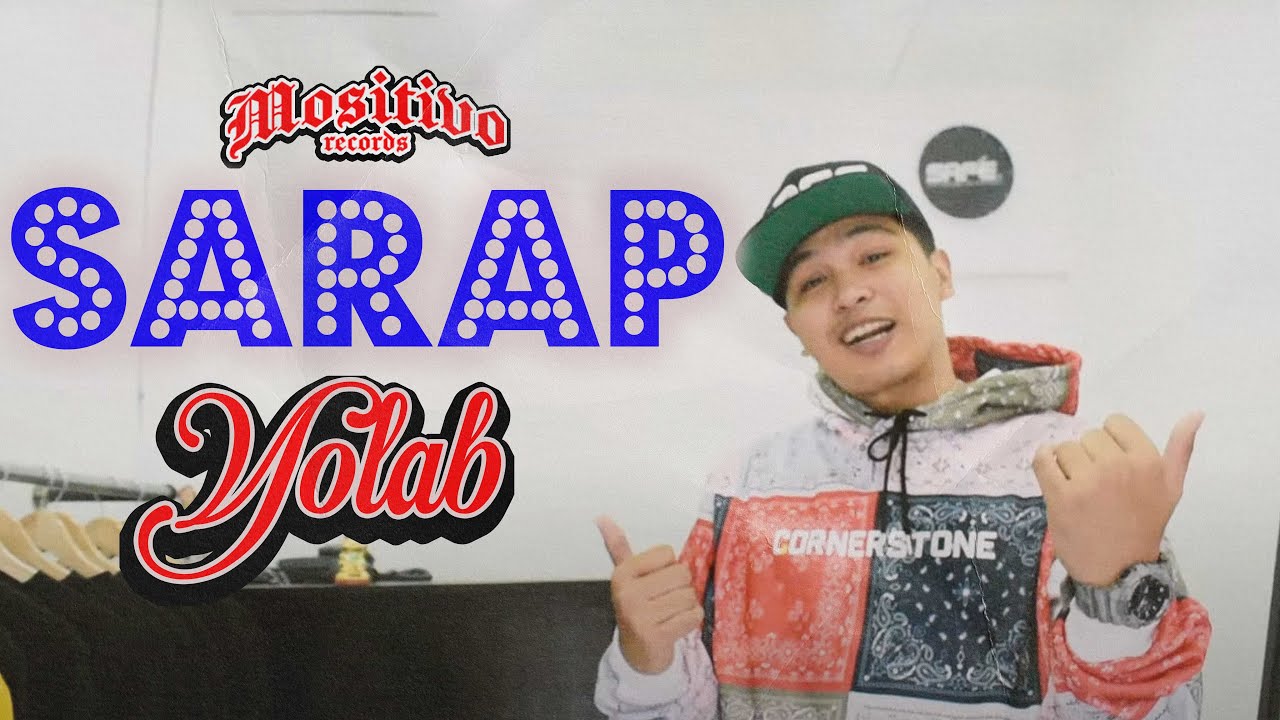 Yolab - Sarap (Official Music Video)
