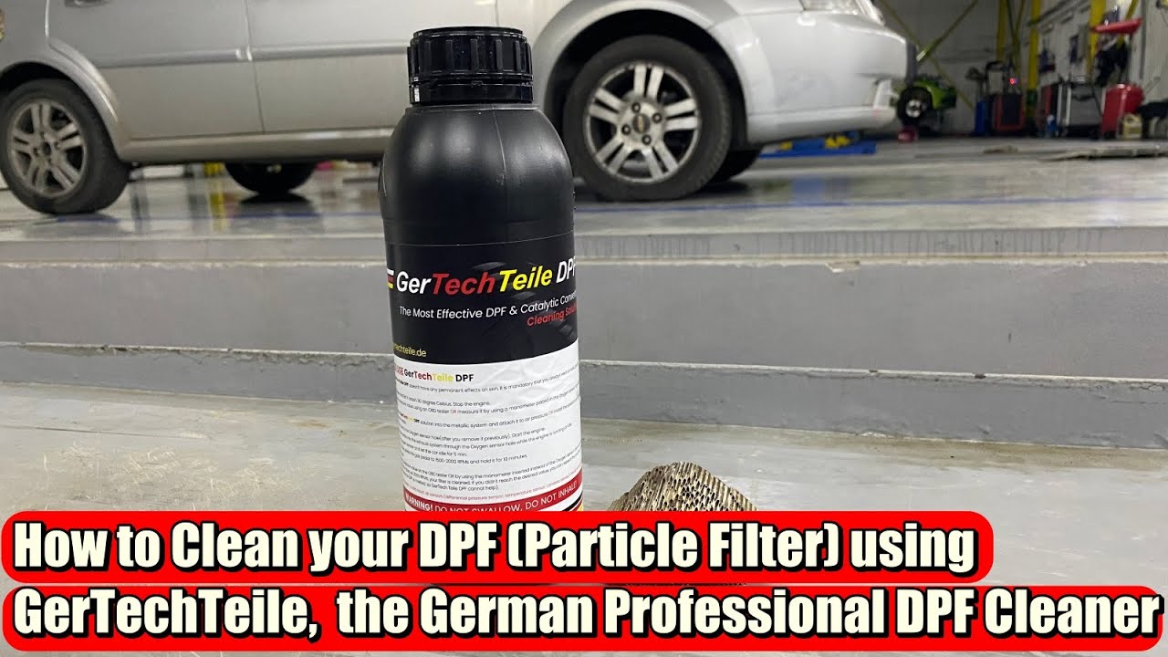How to Clean your DPF (Particle Filter) using GerTechTeile - the German Professional DPF Cleaner