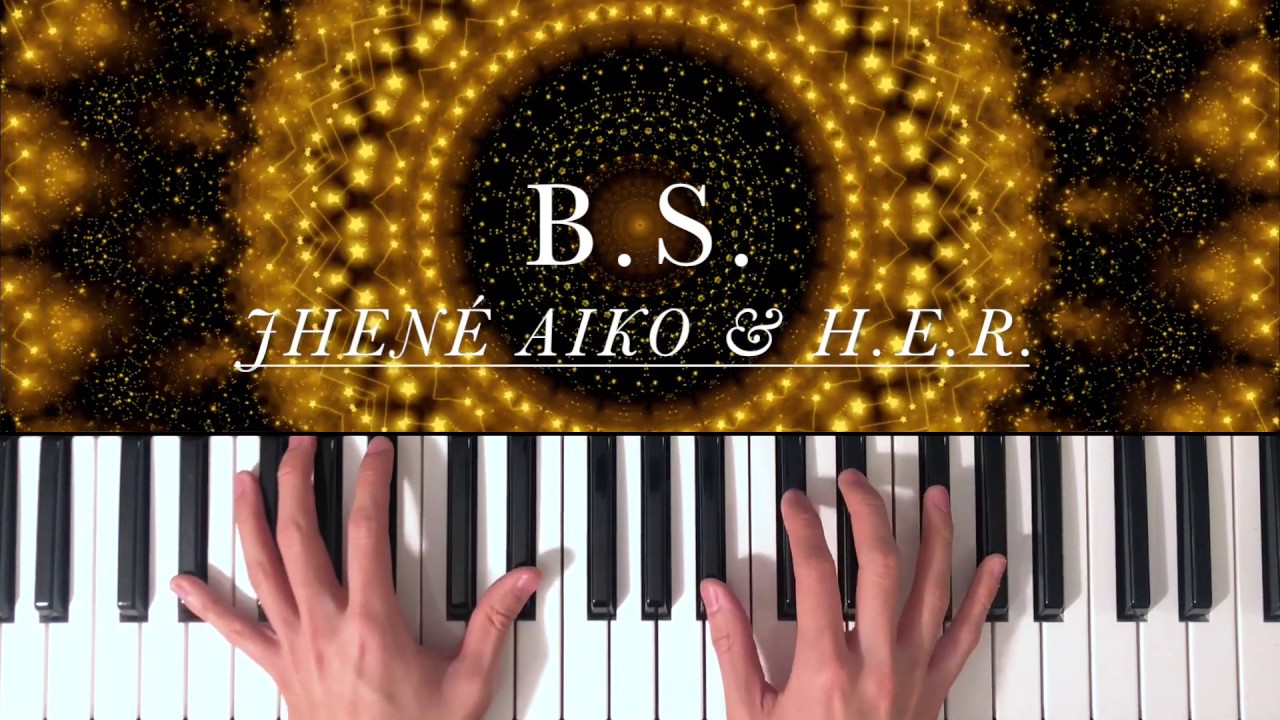 Jhene Aiko - B.S. ft. H.E.R Piano Cover (Instrumental)
