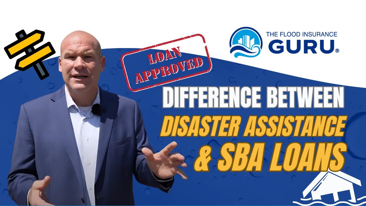 Difference between Disaster Assistance & SBA Loans