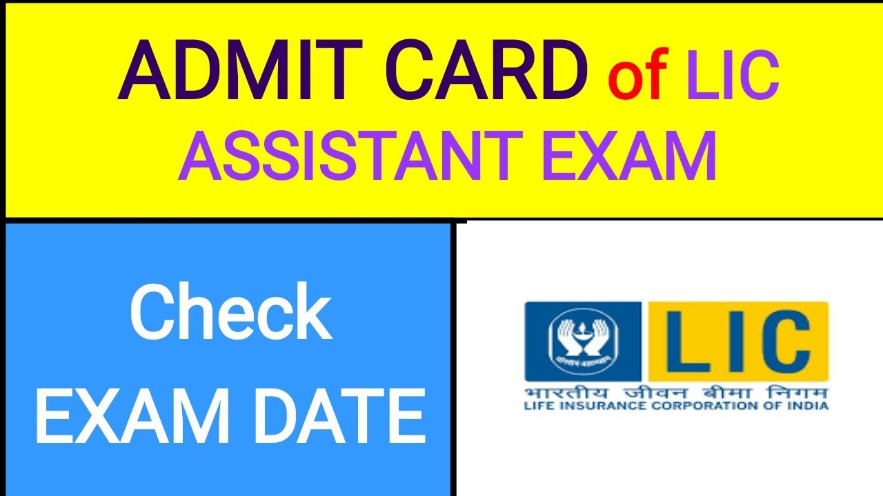 lic assistant ADMIT CARD