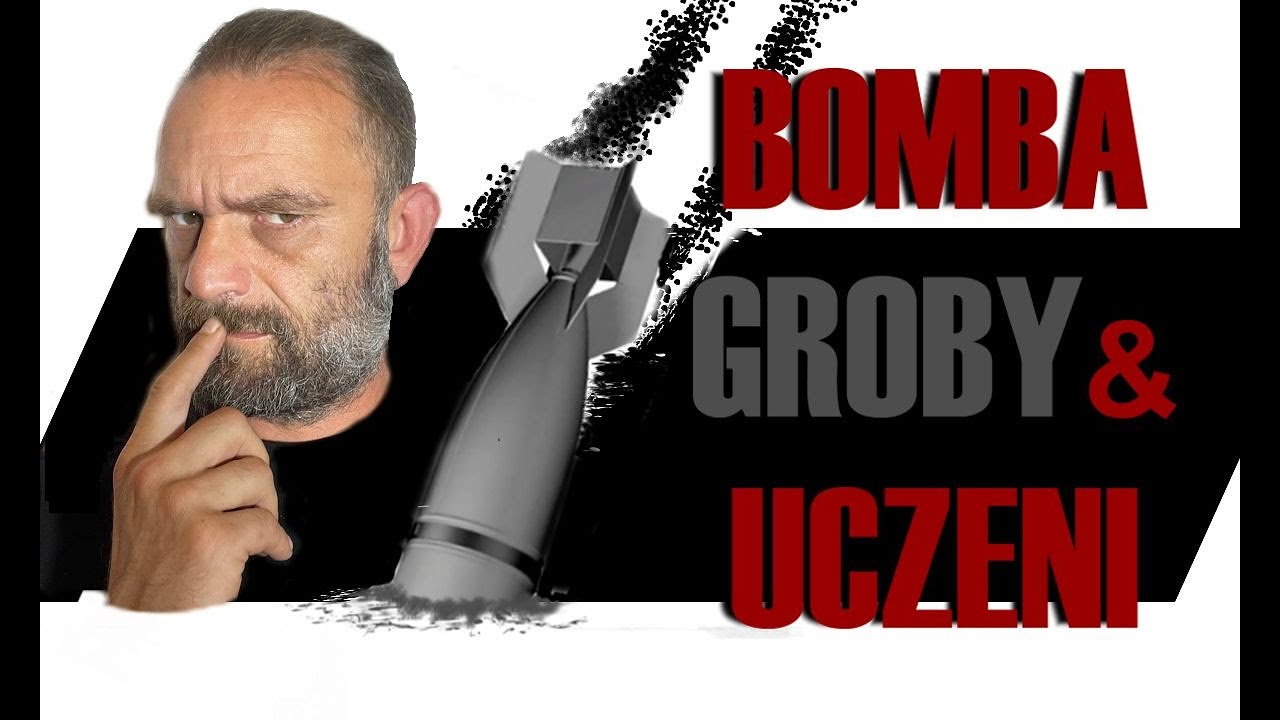 BOMBA GROBY I UCZENI