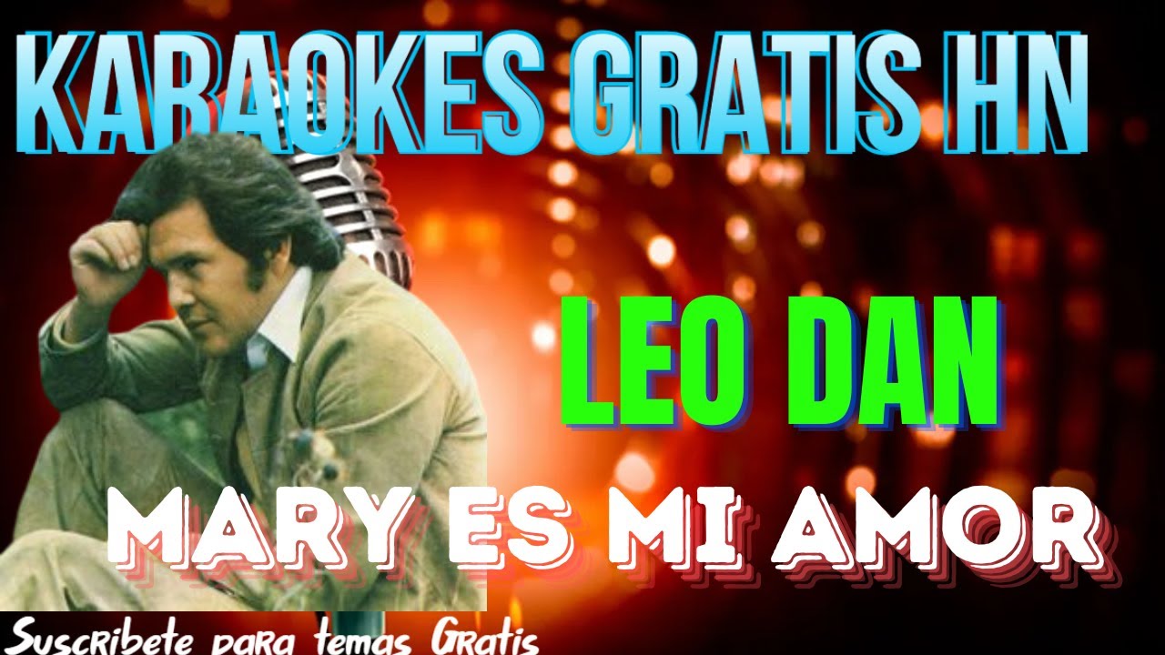 Leo Dan - Mary Es Mi Amor - Karaoke Original