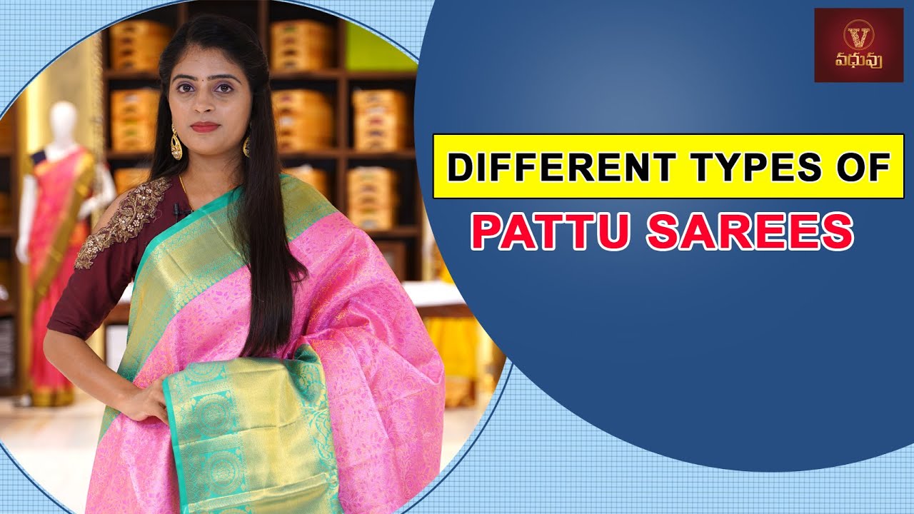 Different Types Of Pattu Sarees | vadhuvu.in | VADHUVU DESIGNER STUDIO