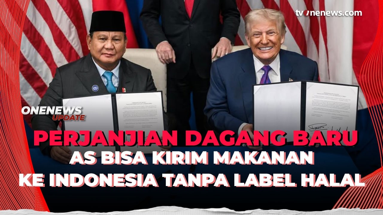 Perjanjian Dagang AS-Indonesia, Kirim Produk Daging Babi & Hapus Sertifikasi Halal | OneNews Update