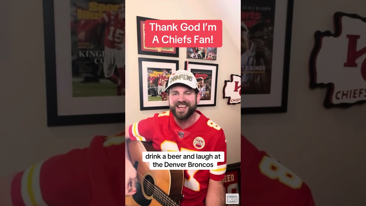 Thank God I&rsquo;m A Chiefs Fan
