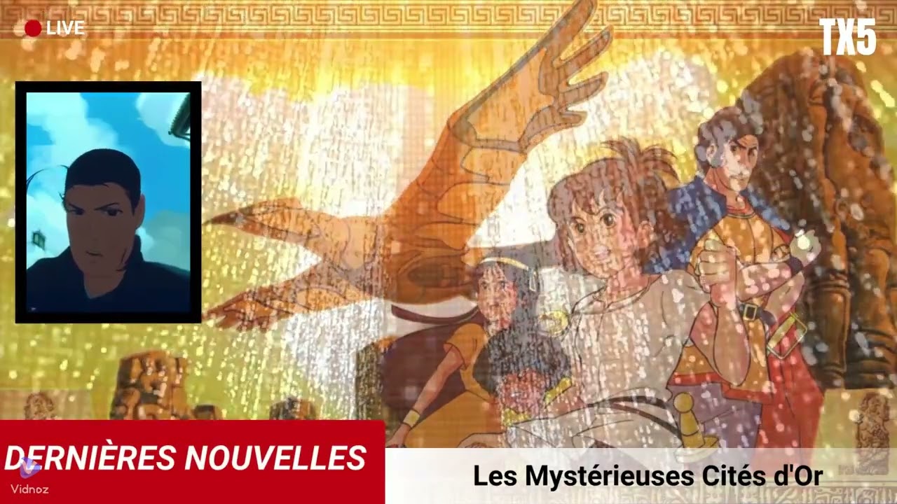 Chaine Canal TX5 (Les Mystérieuses Cités d'Or) Dessin Animé Légendaire