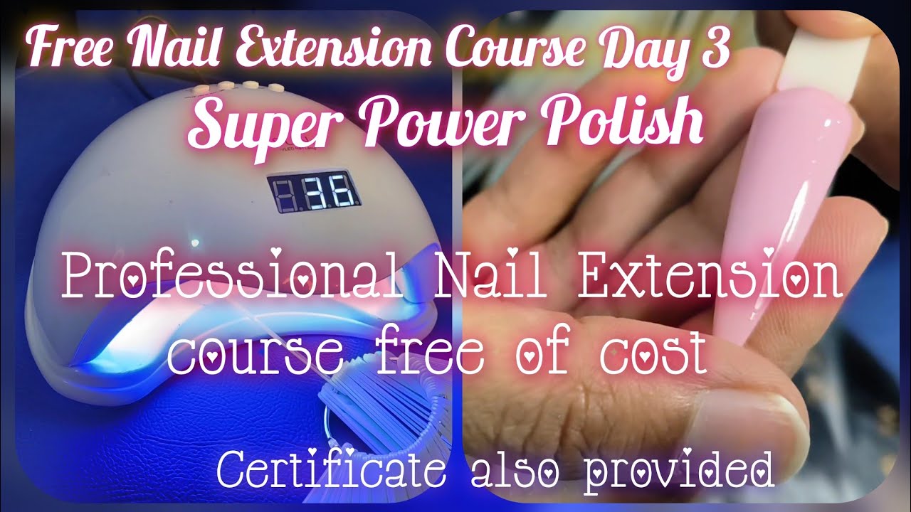 Free Nail Extension course class 3|Super Power Polish💅|Permanent Nail पेंट कैसे लगाएं देखें वीडियो।