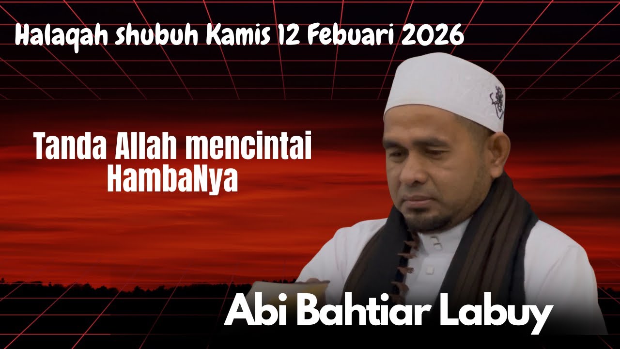 Tanda Allah mencintai HabanNya-Abi Bahtiar Labuy