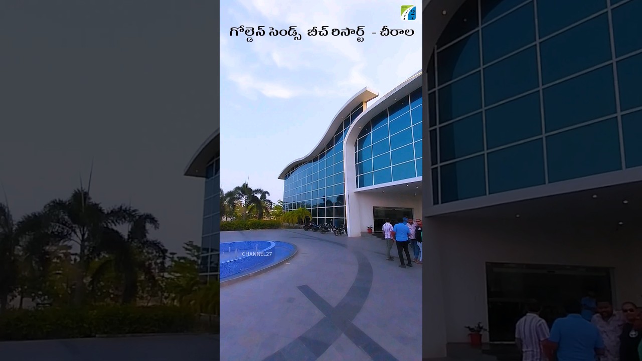 Chirala Beach Resorts | Golden Sands Beach Front Resort | Bapatla | Channel27