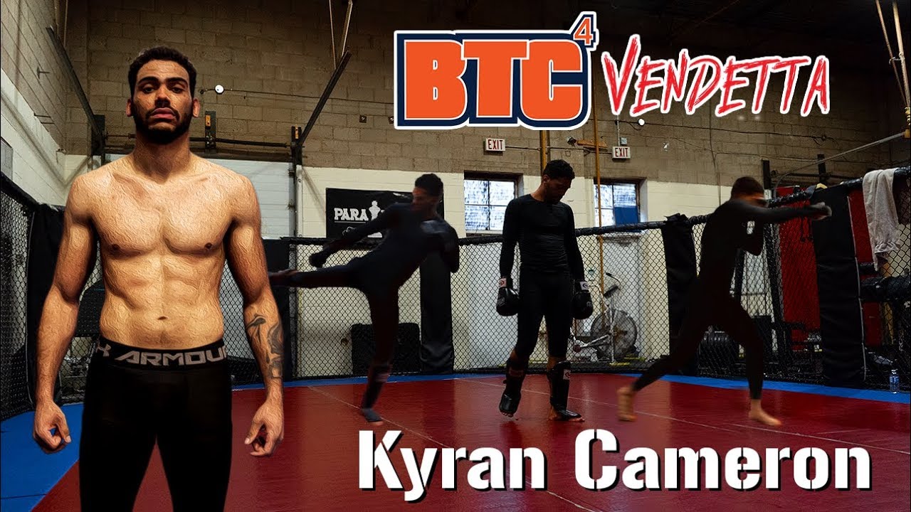 Road to BTC 4 - Kyran Cameron