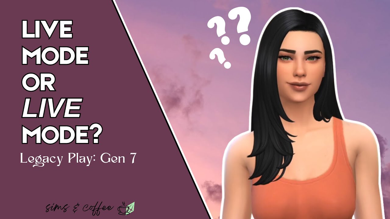 Sims 4 & Chill | Live mode or LIVE mode?! 😂 (Streamed 2.5.25)