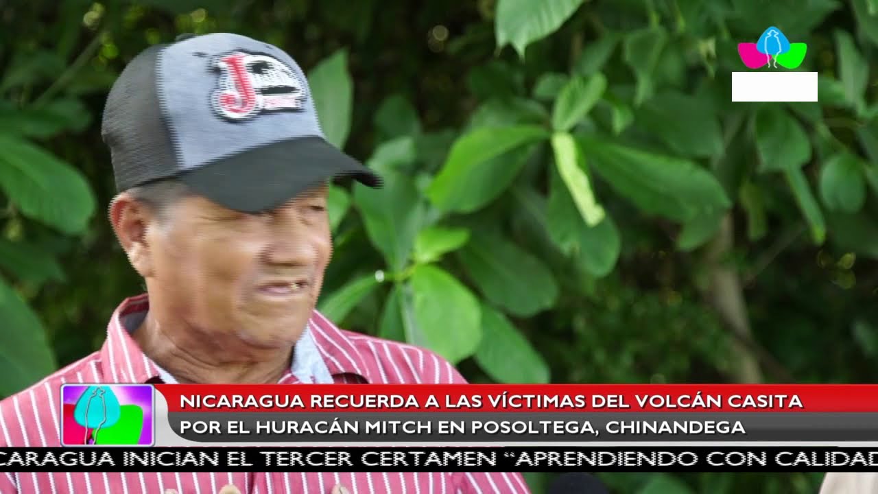 Multinoticias | Recuerda a las victimas del Volcán Casita por el Huaracan Mitch en Posoltega