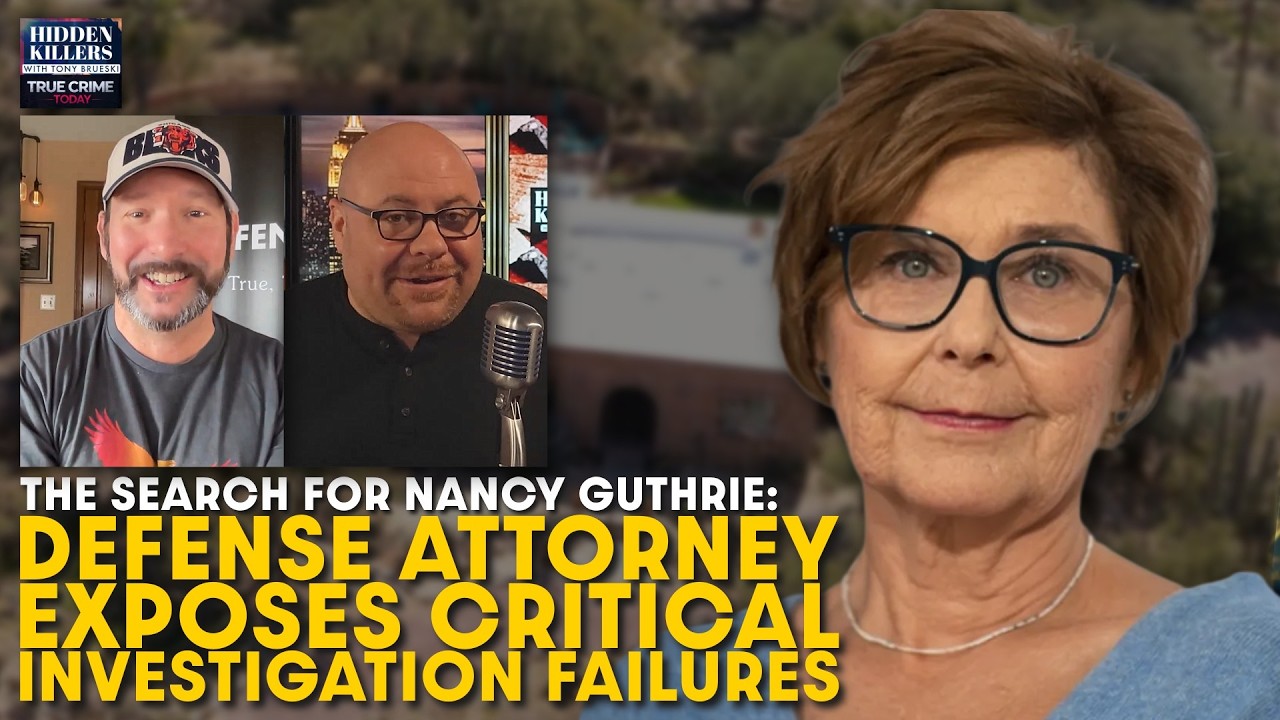 Nancy Guthrie: Defense Attorney Exposes Critical Investigation Failures