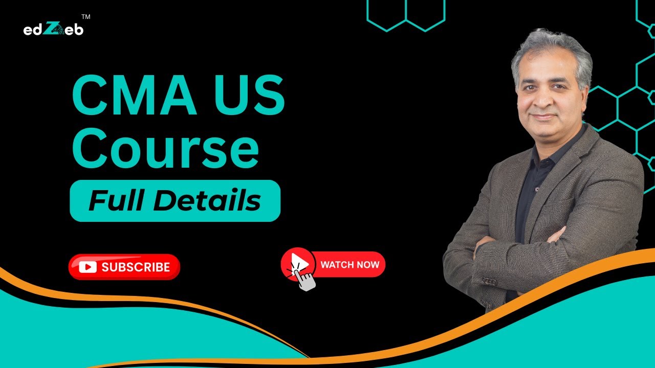 US CMA Course Full Details | Eligibility, Requirement, Fees & More | @edZeb
