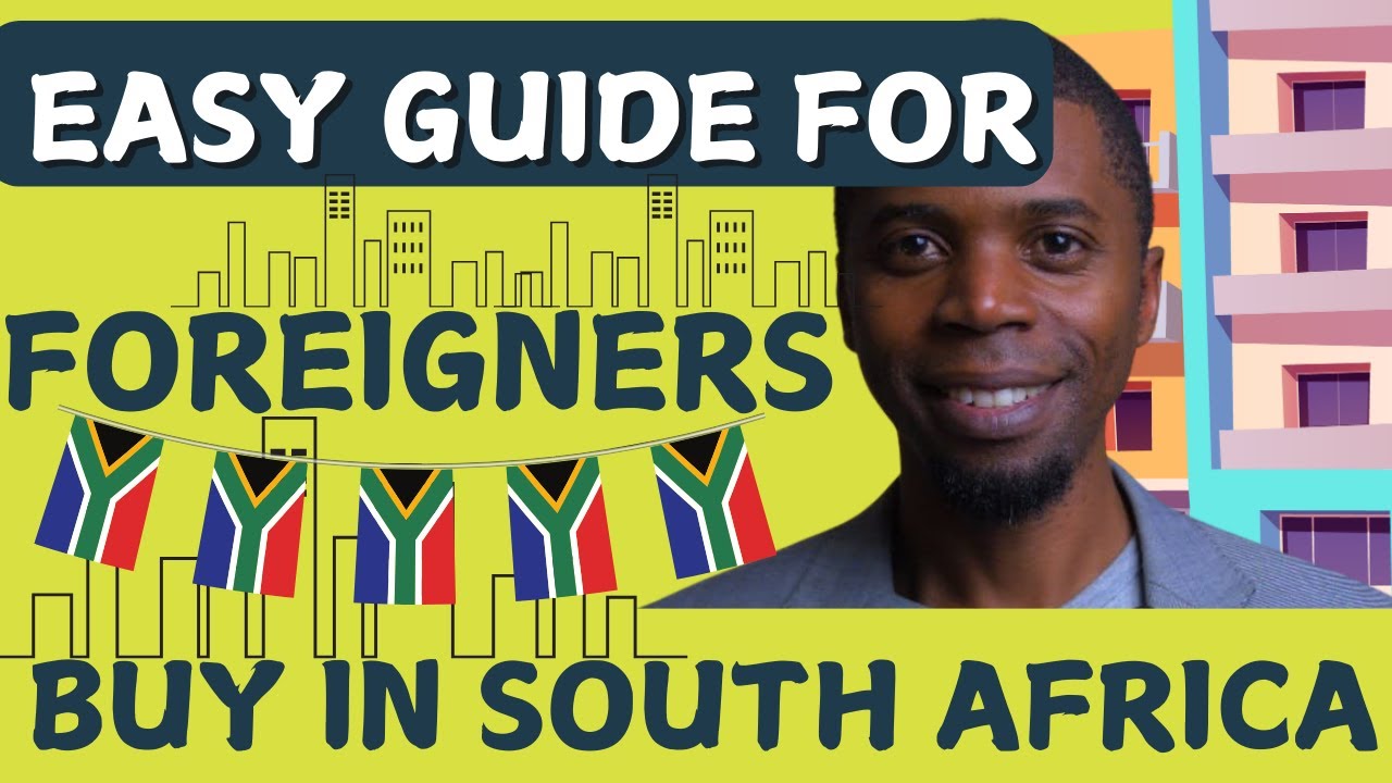 What Is The Process Of Buying Property as a Foreign Investor in South Africa