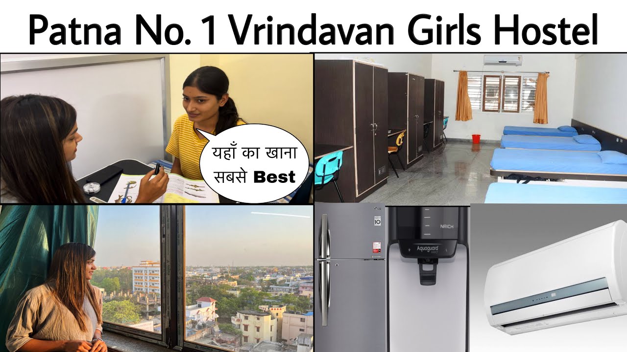 Patne के Vrindavan Girls Hostel में Luxurious Hotel जैसी व्यवस्था 😍 | *Unlimited खाना मिलता है यहाँ*