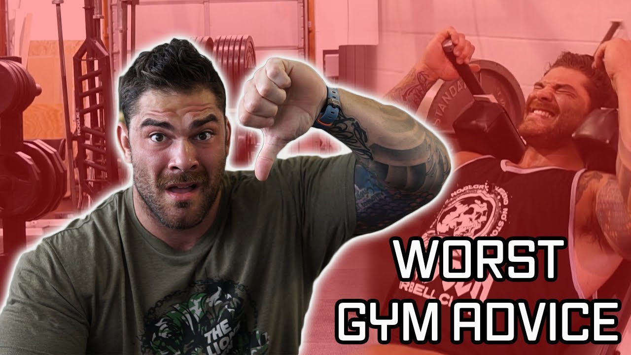 WORST GYM ADVICE (Don't LISTEN to this)