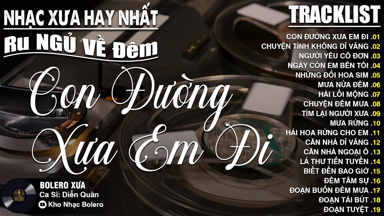 CON ĐƯỜNG XƯA EM ĐI ➤ Nhạc Trữ Tình DIỄN QUÂN CỰC ÊM TAI Toàn Bài Hay✅Album Nhạc Vàng Xưa CỰC KỲ HAY