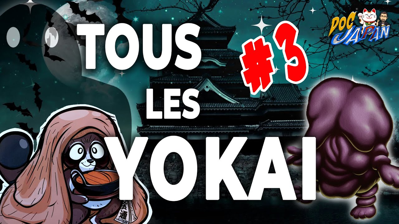 Le grand bestiaire des YOKAI Japonais (3e partie)