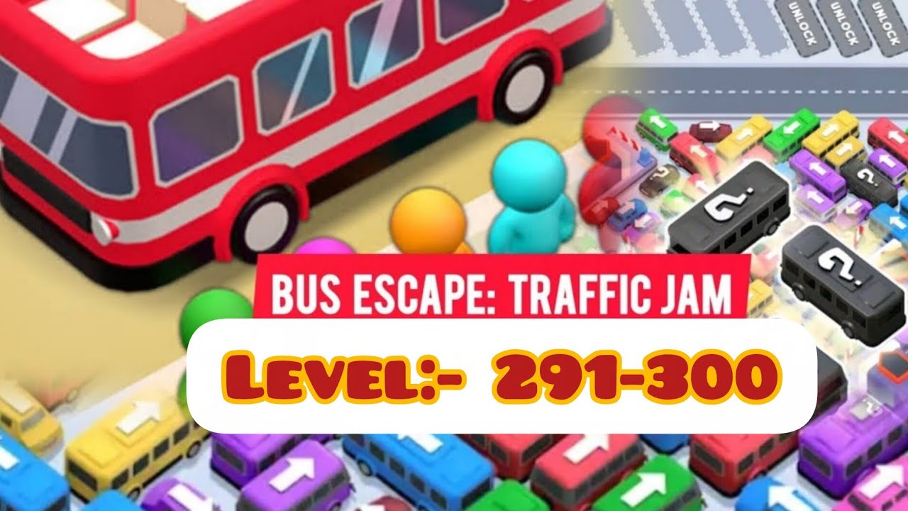 Bus Escape :- Traffic Jam Level: 291-300| Direct|